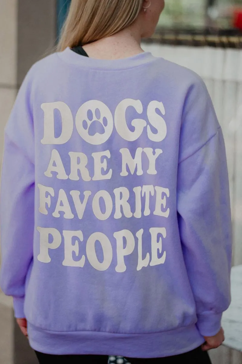 Dogs Are My Favorite People Sweatshirt