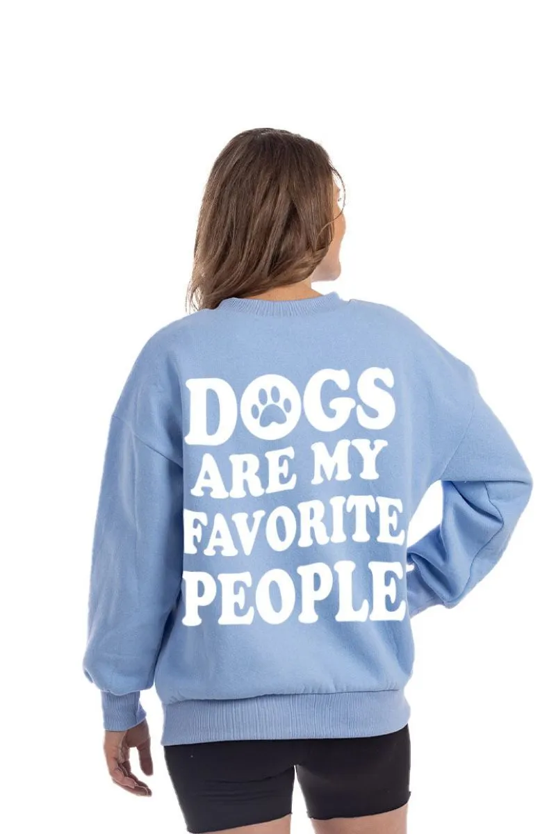 Dogs Are My Favorite People Sweatshirt