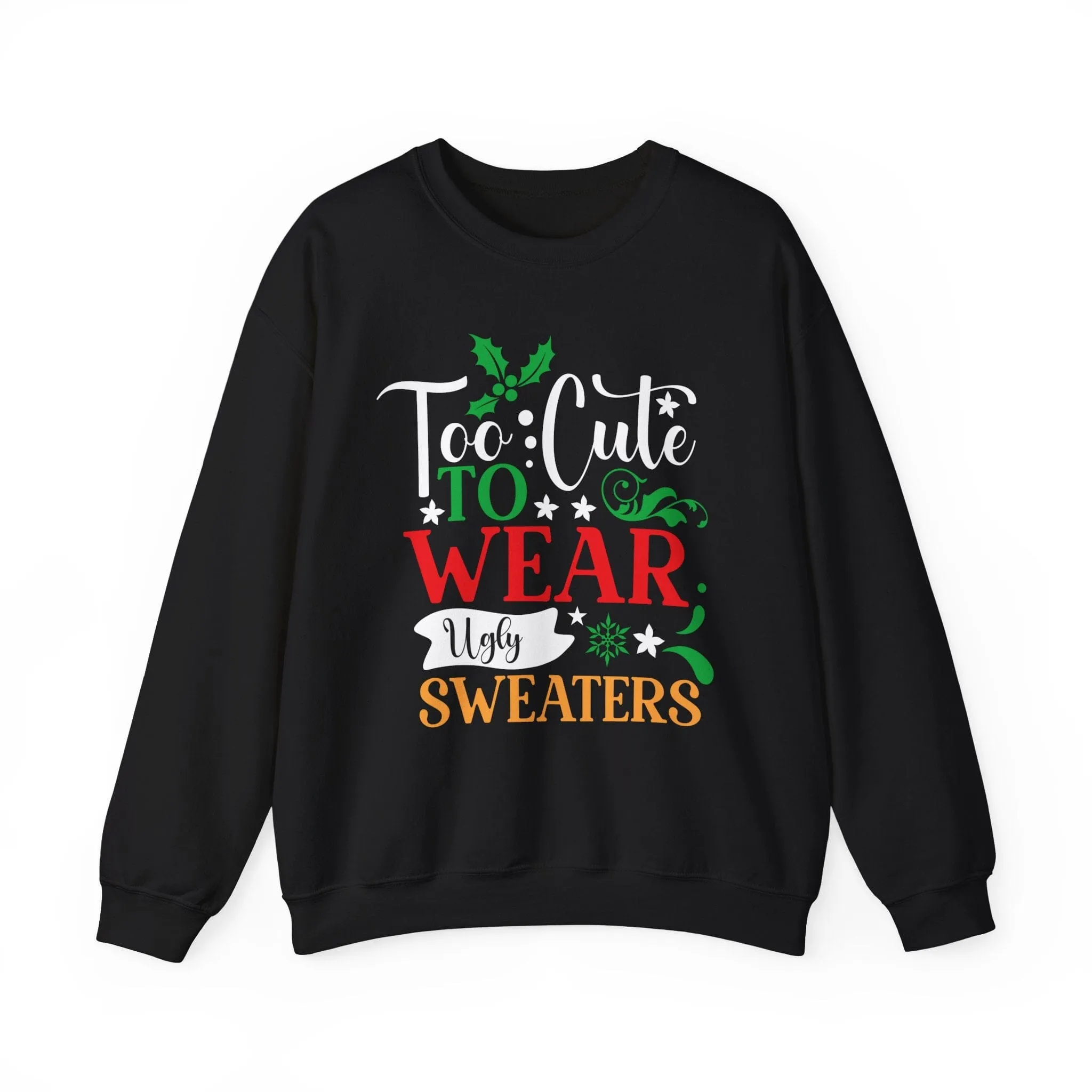 Too Cute to WEAR Ugly Sweaters - Unisex Christmas Sweater in Black, Indigo Blue, and Navy